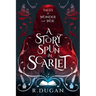 A Story Spun in Scarlet