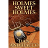 Holmes Sweet Holmes