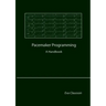 Pacemaker Programming: A Handbook