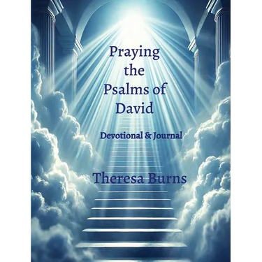 Praying the Psalms of David