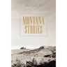 Montana Stories