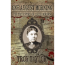 One August Morning: The True Story of Lizzie Borden