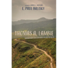 Thomas A. Lambie: Missionary Doctor and Entrepreneur