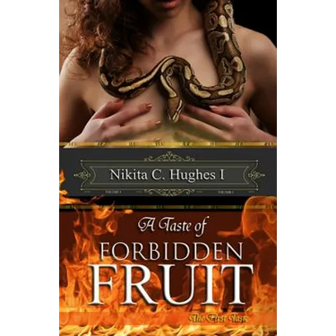 A Taste of Forbidden Fruit: The First Taste