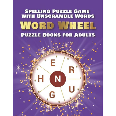 Spelling Puzzle Game with Unscramble Words: Word Wheel Puzzle Books for Adults