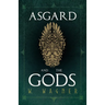 Asgard and the Gods - The Tales and Traditions of Our Northern Ancestors Forming a Complete Manual of Norse Mythology