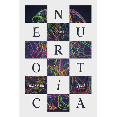 Neurotica: Poems