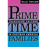 Prime-Time Families: Television Culture in Post-War America