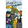 Maylie of the Highlands
