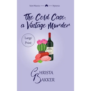 The Cold Case: A sassy, smart, and snotty cozy mystery