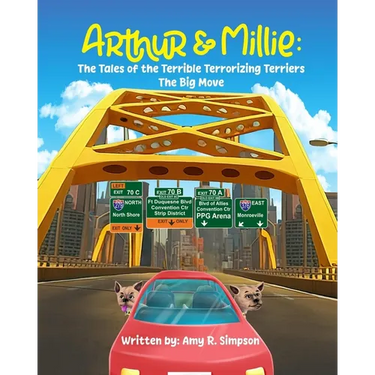Arthur & Millie: The Tales of the Terrible Terrorizing Terriers: The Big Move