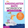 My Kindergarten Math Workbook: 101 Games and Activities to Support Kindergarten Math Skills
