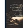 The Life of Sir William Howard Russell, the First Special Correspondent; Volume 2