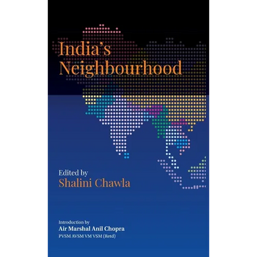 India's Neighbourhood: Challenges and Opportunities