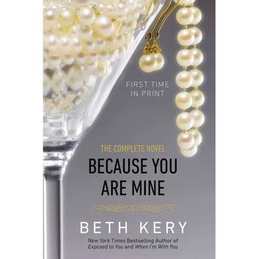Because You Are Mine: A Because You Are Mine Novel