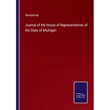 Journal of the House of Representatives of the State of Michigan