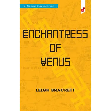 Enchantress of Venus: an Eric John Stark Adventure