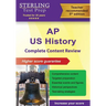 AP U.S. History: Complete Content Review for AP US History Exam