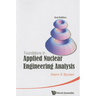 Founda Appl Nucl Eng Anal (2nd Ed)