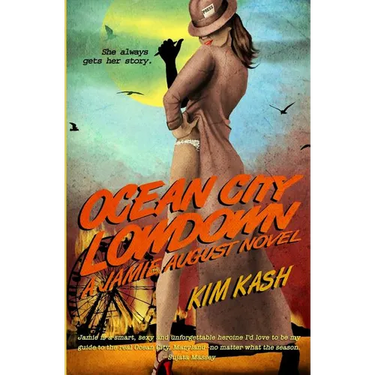 Ocean City Lowdown: A Jamie August Novel