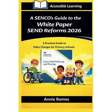 A SENCO's Guide to the White Paper SEND Reforms 2026 Primary Schools Edition