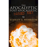 The Apocalyptic & Post-Apocalyptic Tales: The Black Flame, Dawn of Flame, the Adaptive Ultimate, the Circle of Zero, Pygmalion's Spectacles