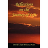 Reflections on the Journey of Life