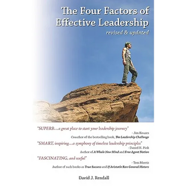 The Four Factors of Effective Leadership: Revised & Updated