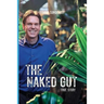 The Naked Gut (Black and White): True Story