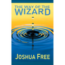 The Way of the Wizard: Utilitarian Systemology (A New Metahuman Ethic)