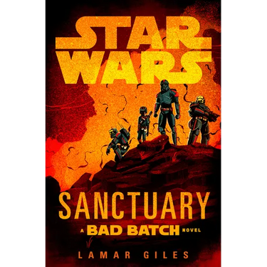Star Wars: Sanctuary (a Bad Batch Novel)