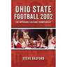 Ohio State Football 2002: The Improbable National Championship