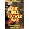 The Hell Flower War