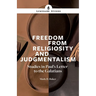 Freedom From Religiosity