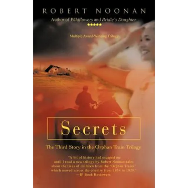 Secrets: The Third Story in the Orphan Train Trilogy