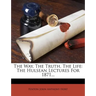 The Way, the Truth, the Life: The Hulsean Lectures for 1871...