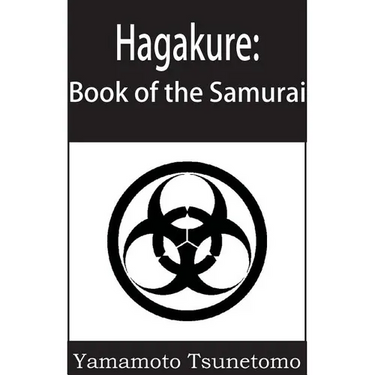 Hagakure: The Book of the Samurai