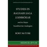 Studies in "Ragnar's Saga Lodbrokar" and Its Major Scandinavian Analogues