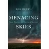 Menacing Skies: Texas Weather and Stories of Survival