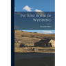 Picture Book of Wyoming