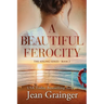 A Beautiful Ferocity: The Aisling Series - Book 2
