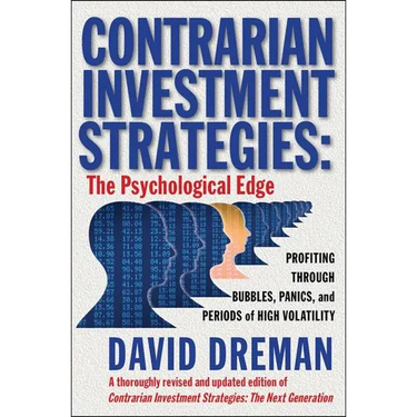 Contrarian Investment Strategies: The Psychological Edge