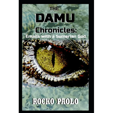 The Damu Chronicles: Emails with a Sumerian God