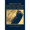 Tyranny and Political Culture in Ancient Greece: A Regional Perspective (1812-1846)