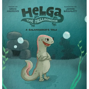 Helga the Hellbender: A Salamander's Tale