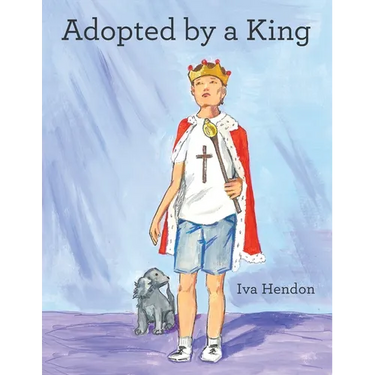 Adopted by a King