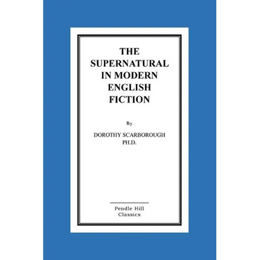 The Supernatural in Modern English Fiction