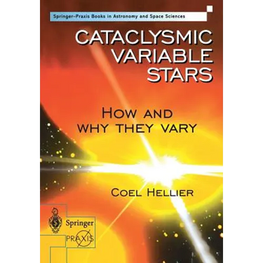 Cataclysmic Variable Stars - How and Why They Vary