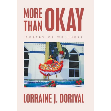 More Than Okay: Poetry of Wellness