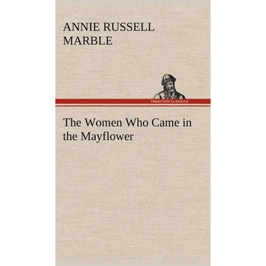 The Women Who Came in the Mayflower